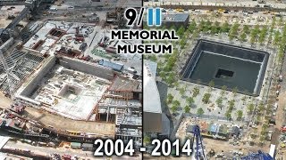 Official 911 Memorial Museum Tribute In TimeLapse 20042014 [upl. by Noirrad508]