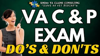 Veterans VA Compensation and Pension exam Do’s and Donts [upl. by Rabin]