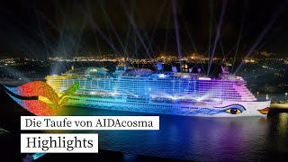 Die Highlights der Taufe von AIDAcosma [upl. by Juditha721]