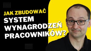 Jak zbudować system wynagrodzeń  Piotr Pytel [upl. by Atsahc]