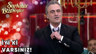 quotİyi ki Varsınızquot  Şarkılar Bizi Söyler 2024 Yılbaşı Özel [upl. by Stilwell]