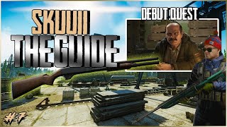 Die erste Tarkov PRAPOR Quest quotDebütquot  Woher bekommen wir die Mp133  Skuuii the Guide [upl. by Ahsienak]