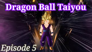 EPISODE 5  DRAGON BALL TAIYOU [upl. by Elliven915]