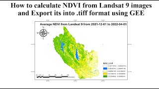 How to calculate NDVI from Landsat 9 images and Export its into tiff format using GEE [upl. by Atisusej327]