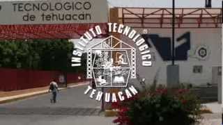 Instituto Tecnológico de Tehuacán [upl. by Persse]