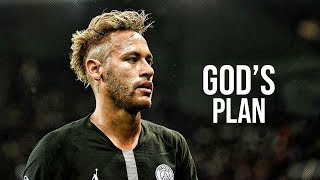 Neymar Jr ► Gods Plan  Drake ● Skills amp Goals  HD [upl. by Seko402]