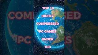 Top 10 Highly Compressed PC Games Under 1 GB top10games pcgame top10 [upl. by Greenman938]