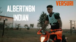 Albert Nbn  Indian  Versuri [upl. by Tallou]