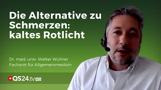 Die Alternative zu Schmerzen kaltes Rotlicht  medizinisch zugelassen  Dr med Wührer  QS24 [upl. by Flaherty908]