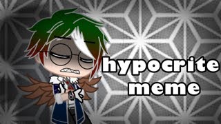 “hypocrite meme”gacha club [upl. by Lubeck]