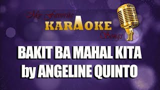 BAKIT BA MAHAL KITA by ANGELINE QUINTO [upl. by Fachanan282]