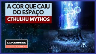 A COR QUE CAIU DO ESPAÇO Raça alienígena do Cthulhu Mythos [upl. by Tawnya493]