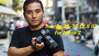 Tamron 2875mm f28 G2 for Nikon Z  review by TranDuyWay [upl. by Kilgore]