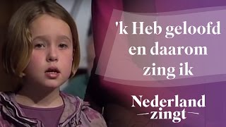 Nederland Zingt k Heb geloofd en daarom zing ik [upl. by Litton]