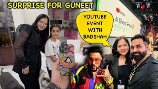 Surprise for Guneet and Youtube Event with BADSHAH [upl. by Leavelle]