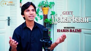 Meharbaan  Video  Haris Bazmi  Gulzar Hasrat  Himaan Anjum  HSD Music production [upl. by Ardekal]