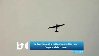 La Roumanie amp la Lettonie enquêtent sur une violation de lespace aérien par la Russie [upl. by Agem]