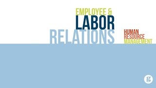 Employee and Labor Relations [upl. by Alyson]