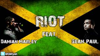 Sean Paul Feat Damian Marley  Riot [upl. by Auhsaj]