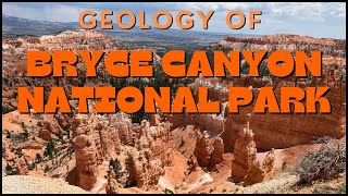 Geology of Bryce Canyon National Park Utah  Where an Ancient Great Lake Covered Utah [upl. by Hodgson]