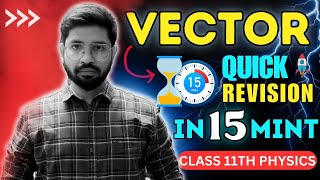 Vector Class 11th Physics  Vector One Shot  Vector full Revision Physics  Vector jEE NEET Class11 [upl. by Hakceber]