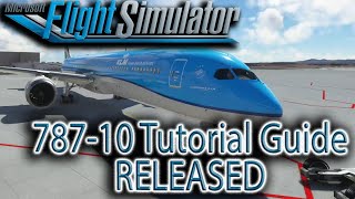 Microsoft Flight Simulator  Boeing 787 Dreamliner  Tutorial Guide [upl. by Eisse]