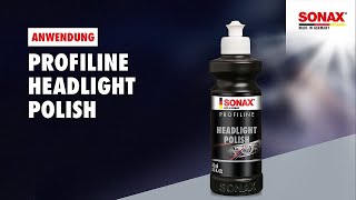 Anwendung SONAX PROFILINE HeadlightPolish  SONAX PROFILINE HeadlightProtection [upl. by Enitnelav]