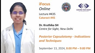 Posterior capsulotomy  Indications and Techniques by Dr Kruthika SH Friday Sept 13 800 PM [upl. by Otter775]