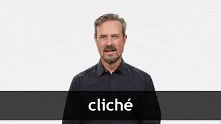 How to pronounce CLICHÉ in American English [upl. by Leirvag]