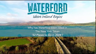 Waterford listed in New York Times Top 52 Places To Go in 2024 [upl. by Anihs377]