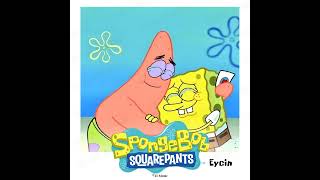 Eycin  Sponge Bob quotOFFICIAL AUDIOquot [upl. by Ahsinnor]