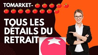 Tomarket Tous les Détails du Retrait Des Tomates 🍅🍅🍅🍅🍅🍅 [upl. by Odranreb]