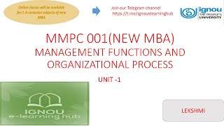 MANAGEMENT FUNCTIONS AND ORGANIZATION PROCESS MMPC 001 UNIT 1 LAST PART [upl. by Ymmaj]