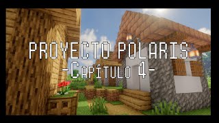 Proyecto Polaris — Capítulo 4— Las primeras casas [upl. by Duffie]