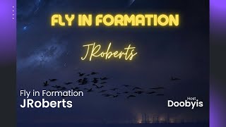 JRoberts  Fly In Formation interview [upl. by Chery]