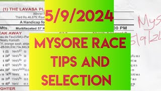 Mysore Race Tips and Selection  The Srikantadatta Narasimharajawadiyar Memorial Multi Million 2024 [upl. by Llenna]