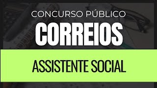 Apostila para Assistente Social Concurso Correios 2024 [upl. by Atiraj]