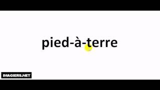 How to pronounce pied à terre [upl. by Eelan618]