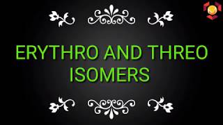 Erythro and Threo isomers by Dr Madhuresh [upl. by Meagan959]