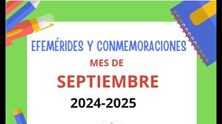 EFEMÉRIDES Y CONMEMORACIONES DEL MES DE SEPTIEMBRECALENDARIO ESCOLAR 20242025MINERD [upl. by Crooks639]