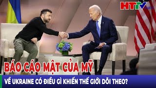 Điểm nóng quốc tế Báo cáo mật của Mỹ về Ukraine có điều gì khiến thế giới dõi theo [upl. by Sandry503]