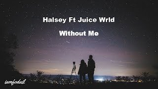 Halsey  Without Me ft juice wrld Lyricsمترجمة [upl. by Guod]