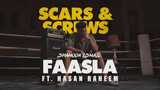 Shamoon Ismail  Faasla Audio ft Hasan Raheem [upl. by Lowery]