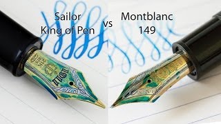 Fountain Pen Comparison Montblanc 149 vs Sailor King of Pen [upl. by Pickering708]