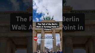 The Fall of the Berlin Wall A Turning Point in History [upl. by Willamina]