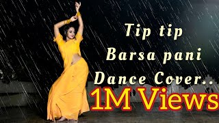 Tip Tip Barsa Pani  Mohra  Poulomi Roy  Dance Cover [upl. by Candace]