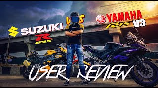 SUZUKI GSXR150 VS YAMAHA R15 V3 USER REVIEW  XTREME BIKER MIZAN [upl. by Nywg]