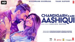 Honest Review Chandigarh Kare Aashiqui movie  Ayushmann Khurrana Vaani Kapoor  Shubham amp Rrajesh [upl. by Rexford]