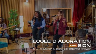 BOLA  TA GLOIRE EST EN CE LIEU  MON REDEMPTEUR EST VIVANT  ECOLE DADORATION X SION [upl. by Ecyal]