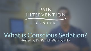 What is Conscious Sedation [upl. by Bessie]